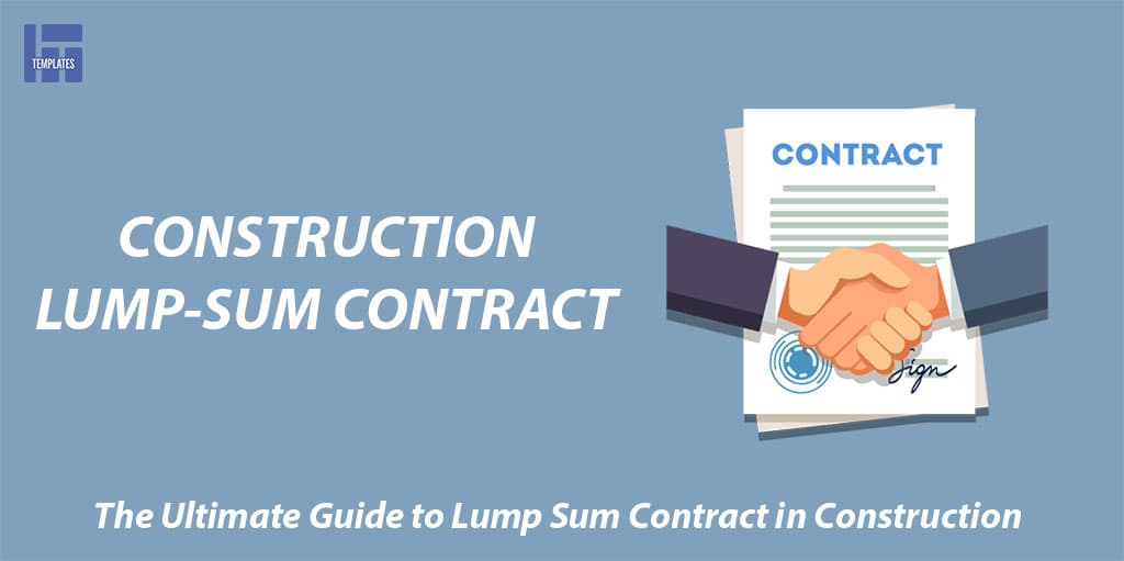 Lump Sum Contract in Construction Ultimate Guide for Everyone